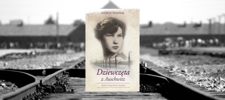 dziewczetazauschwitz 720x320 - Wzruszające historie i wielkie emocje –  autorka „Dziewcząt z Auschwitz” odwiedzi Wadowice