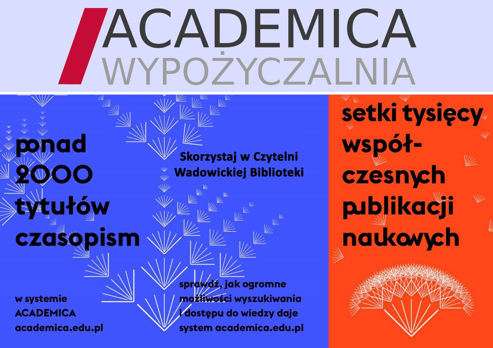 academica plakat na strone1 - Tysiące publikacji na wyciągnięcie ręki –  nowa oferta Wadowickiej Biblioteki