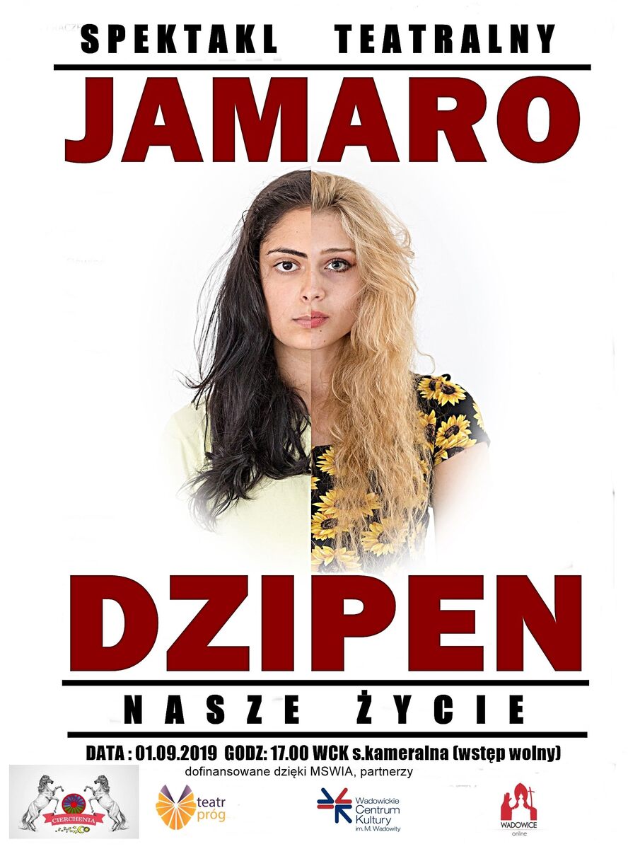 pobrane 3 - Spektakl teatralny "Jamaro Dzipen"