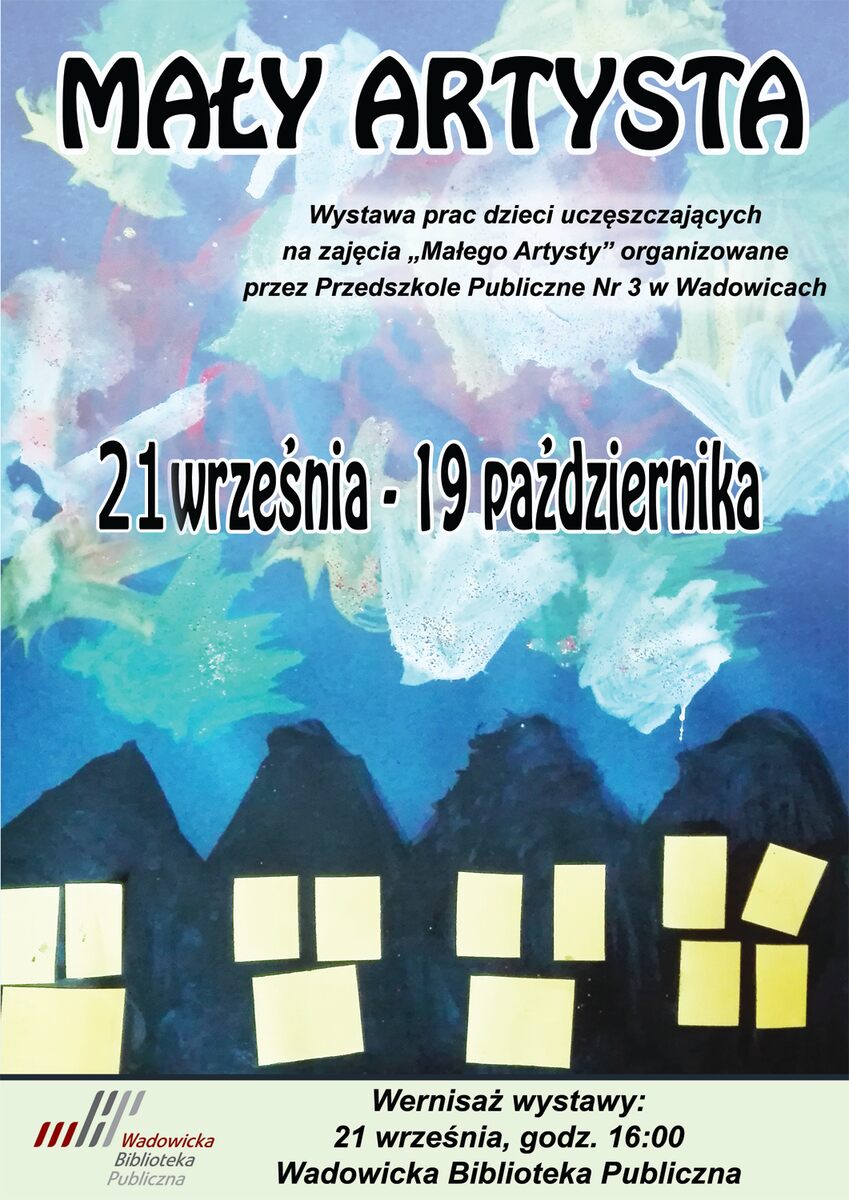 plakat przedszkole - Zapraszamy na wystawę prac dzieci z Przedszkola Publicznego nr 3 w Wadowicach
